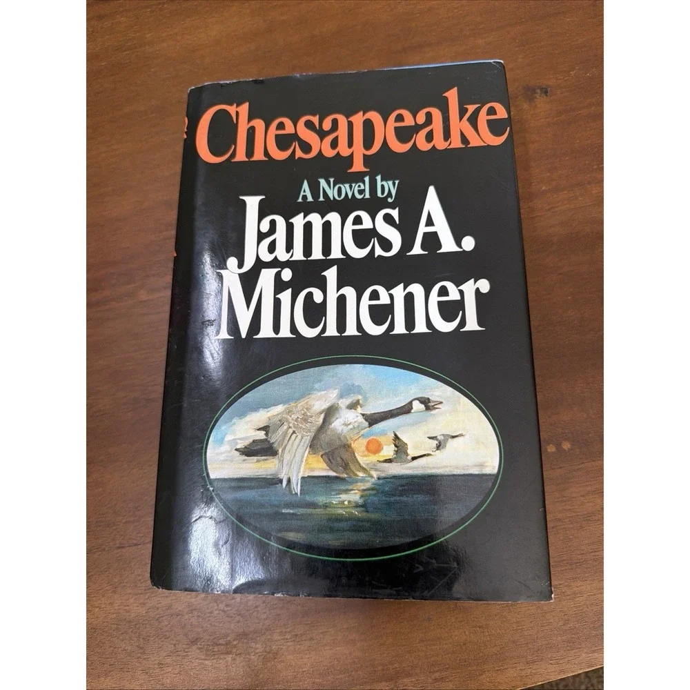 Chesapeake: A Novel by James A. Michener Hardcover w/Dustjacket
